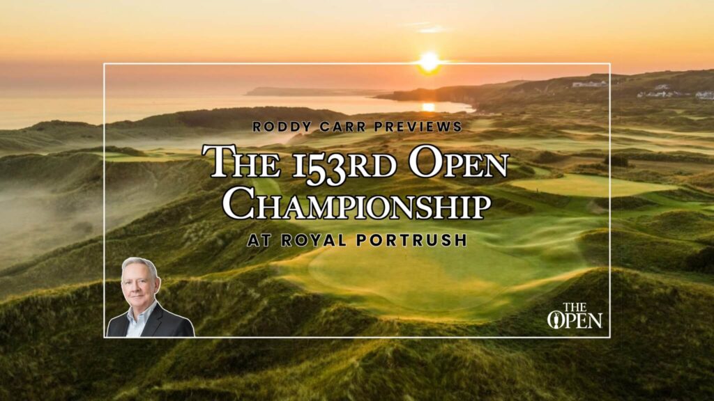 The Open Preview Roddy Carr