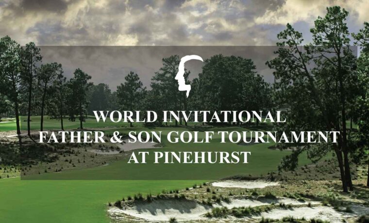 World International Father & Son Golf Tournament at Pinehurst