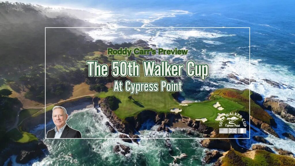 Roddy Carr Walker Cup Preview 2025